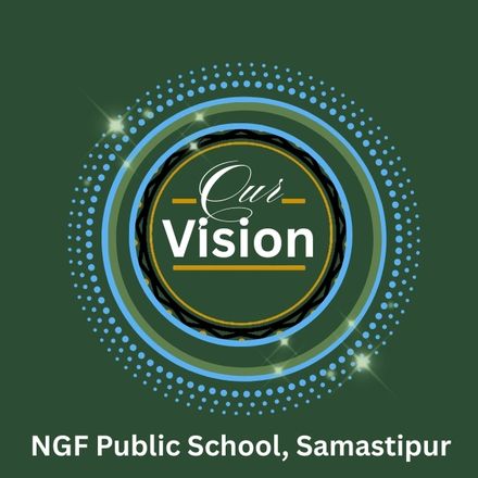 ngf public school samastipur vision