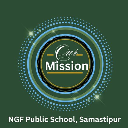 ngf public school smastipur mission